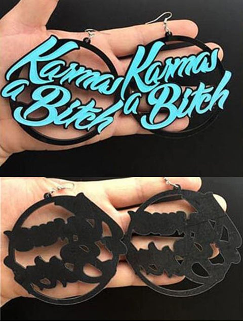 Karma's a Bitch Earrings